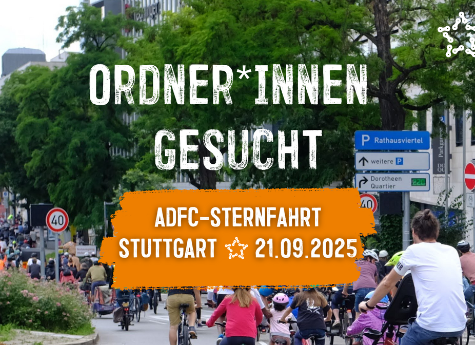 Ordner*innen gesucht für die Sternfahrt nach Stuttgart am 21.9.2025 @ADFC BW