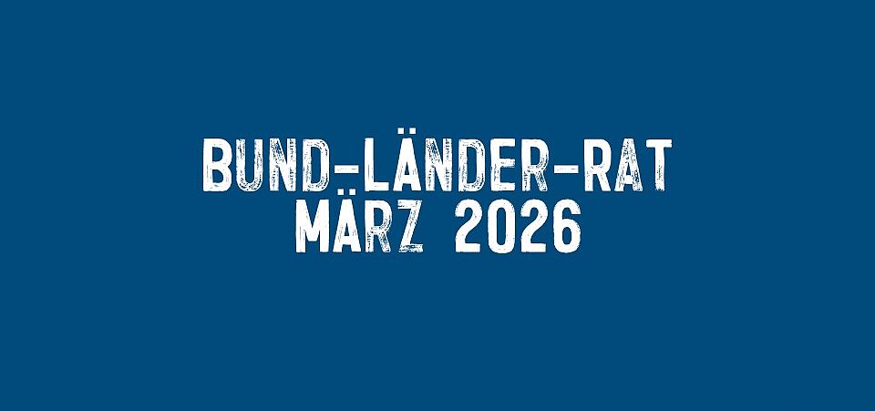 BLR März 2026 Bund-Länder-Rat März 2026